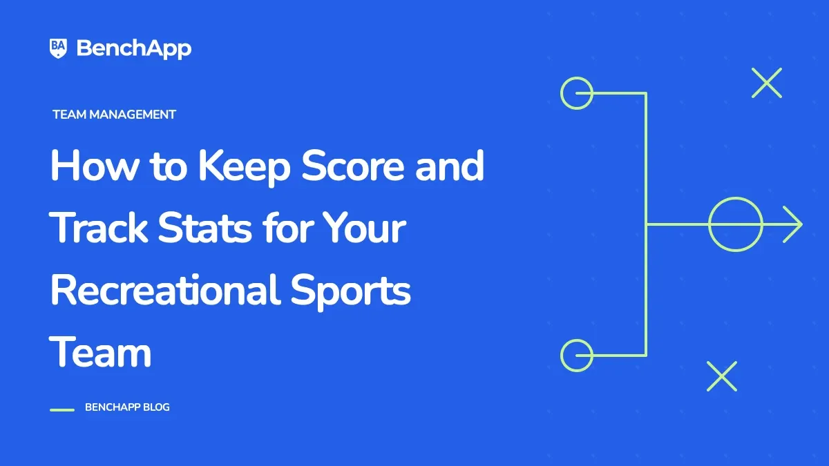 How to Keep Score and Track Stats for Your Recreational Sports Team